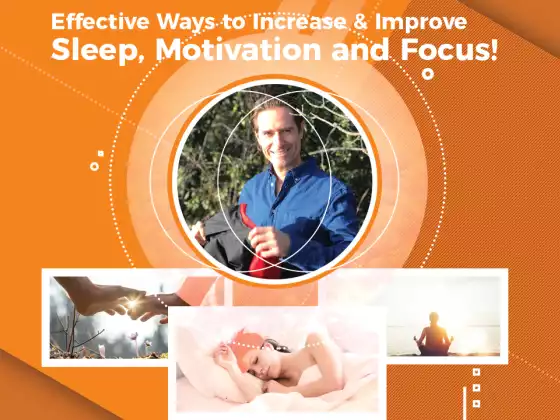 Effective Ways to Increase and Improve Sleep, Motivation and Focus - Multilingual