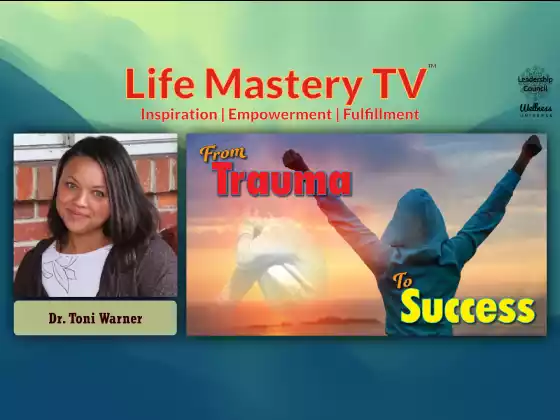 LMTV #229: Do Trauma ao Sucesso (Dra. Toni Warner)