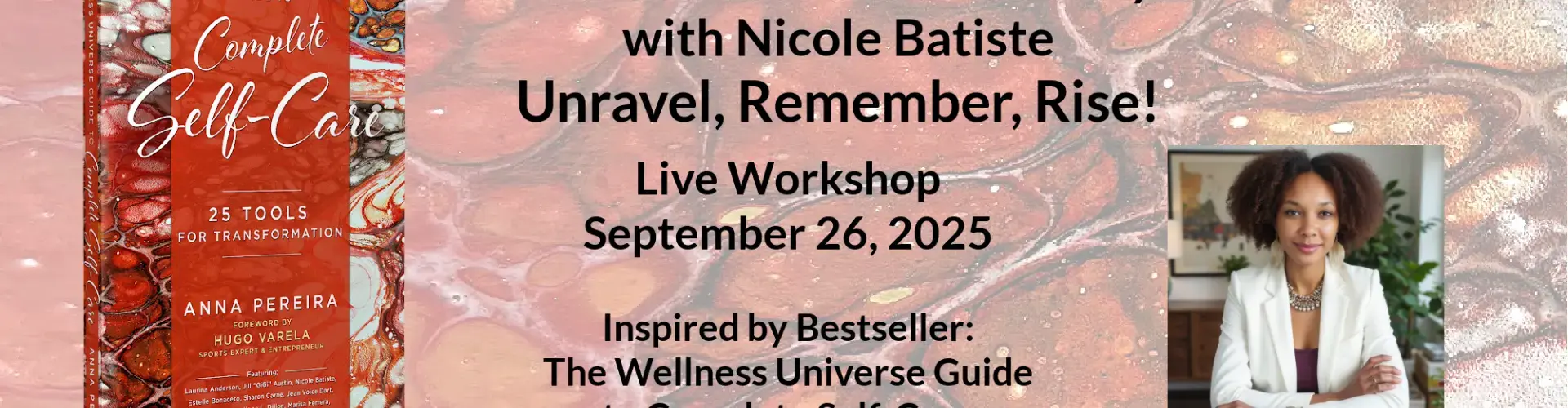 A Transformational Journey With Nicole Batiste - Online Class by Nicole Batiste